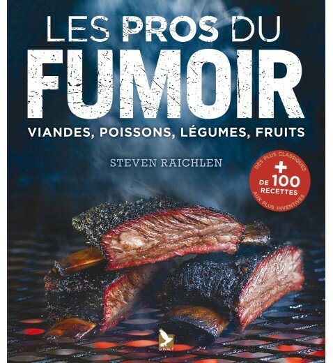 Les Pros du Fumoir, techniques et recettes